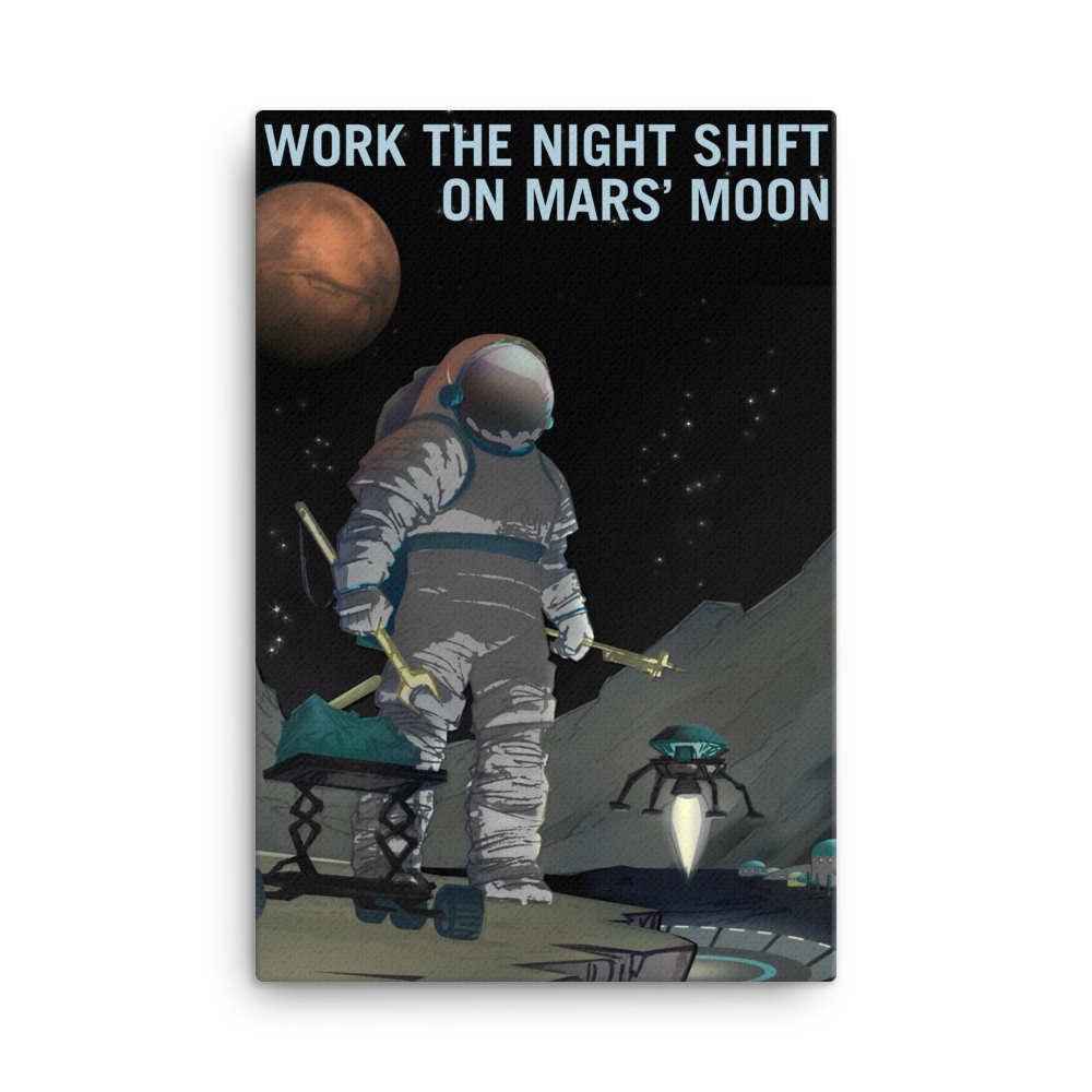 Work the Night Shift - NASA Mars Explorers Wanted grey canvas print