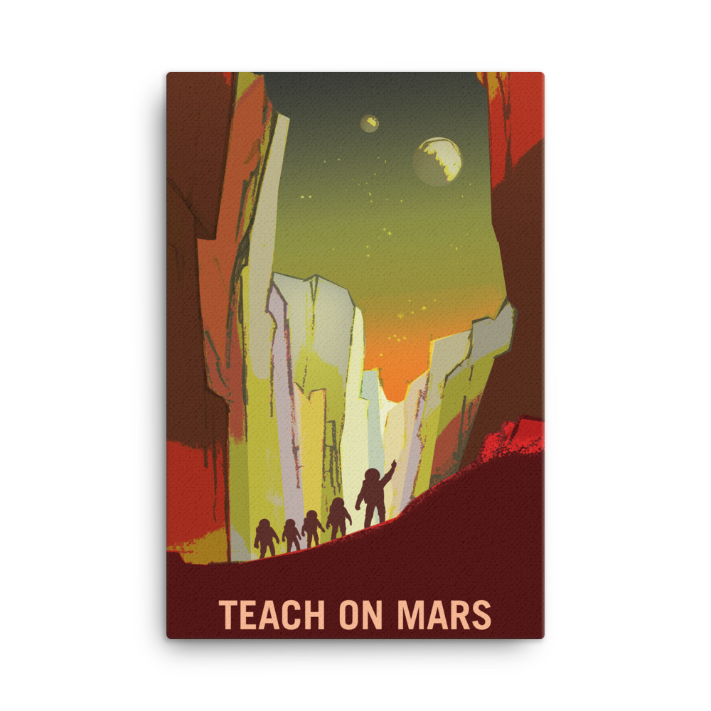 Teach on Mars - NASA Mars Explorers Wanted yellow red canvas print