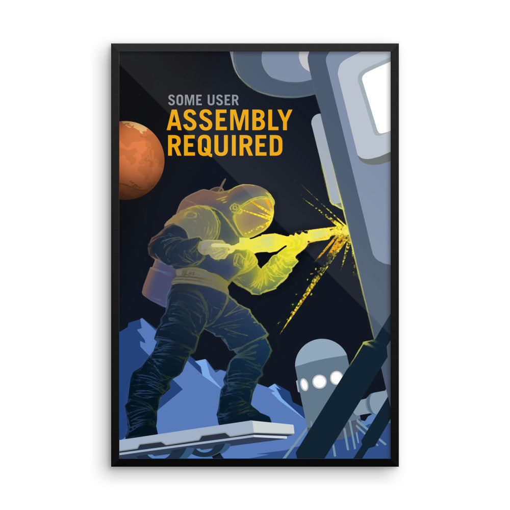 Some User Assembly Required - NASA Mars Explorers Wanted yellow blue poster framed