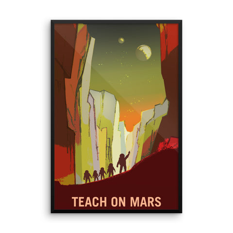 Teach on Mars - NASA Mars Explorers Wanted yellow red poster framed